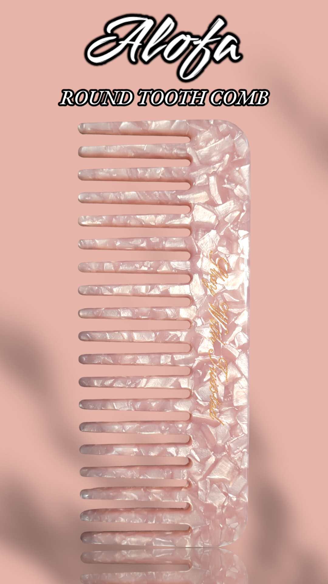 Alofa Round Tooth Comb | Acetate Comb